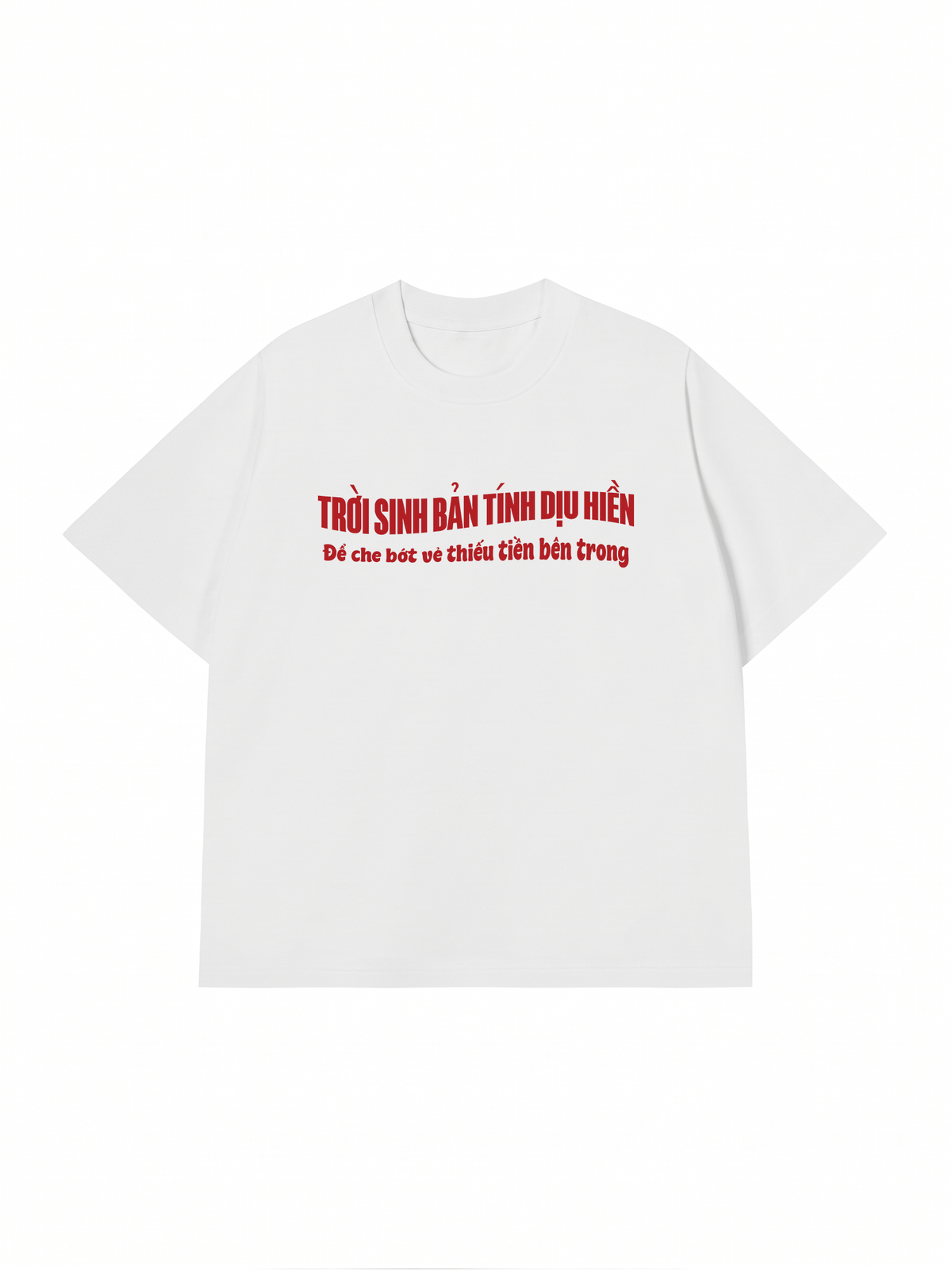 Áo Thun Relaxed Fit Trời Sinh Bản Tính Dịu Hiền