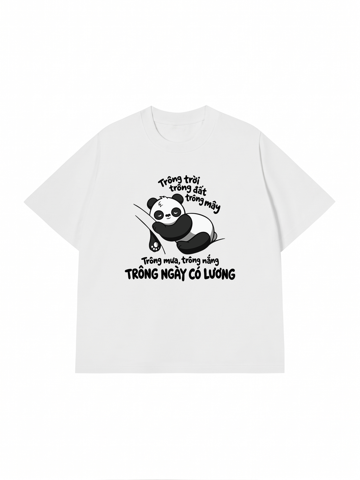 Áo Thun Relaxed Fit Trông Mưa Trông Nắng Trông Ngày Có Lương