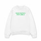 Áo Sweater Nỉ Hai Da  Need Money Not Girls