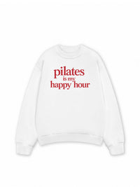 Áo Sweater Nỉ Hai Da Pilates Is My Happy Hour