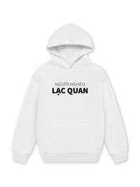Áo Hoodie Nỉ Hai Da Người Nghèo Lạc Quan