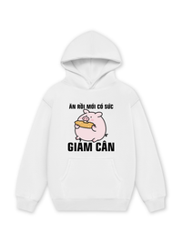 Áo Hoodie Nỉ Hai Da Ăn Rồi Mới Có Sức Giảm Cân