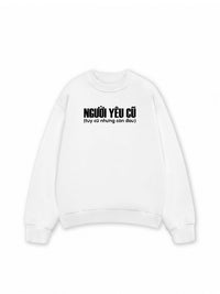 Áo Sweater Nỉ Hai Da Người Yêu Cũ