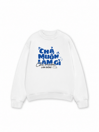 Áo Sweater Nỉ Hai Da Chả Muốn Làm Gì