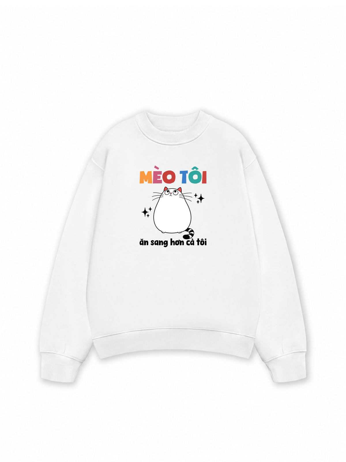 Áo Sweater Nỉ Hai Da Mèo Ăn Sang Hơn Tôi