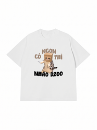 Áo Thun Relaxed Fit Có Ngon Thì Nhào Dzoo