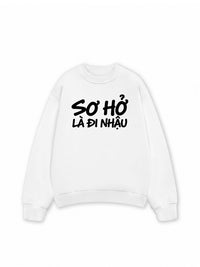 Áo Sweater Nỉ Hai Da Sơ Hở Là Nhậu