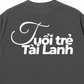 Áo Thun Relaxed Fit Tuổi Trẻ Tài Lanh