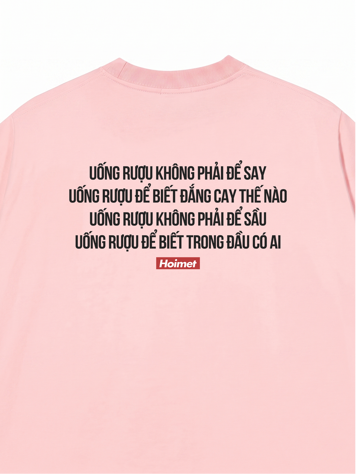 Áo Thun Relaxed Fit Uống Rượu Không Phải Để Say