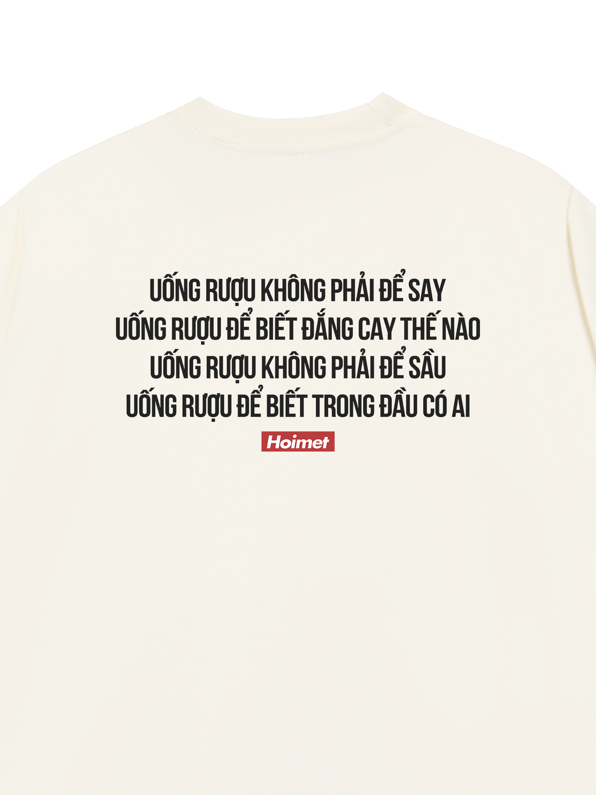 Áo Thun Relaxed Fit Uống Rượu Không Phải Để Say