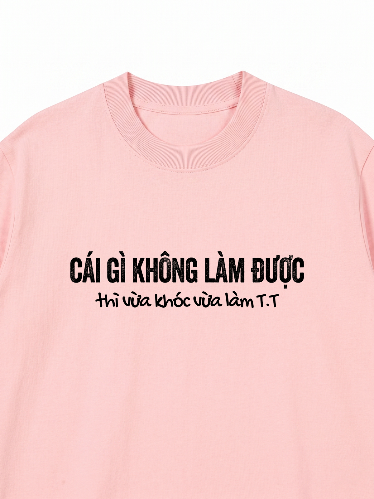 Áo Thun Relaxed Fit Vừa Khóc Vừa Làm