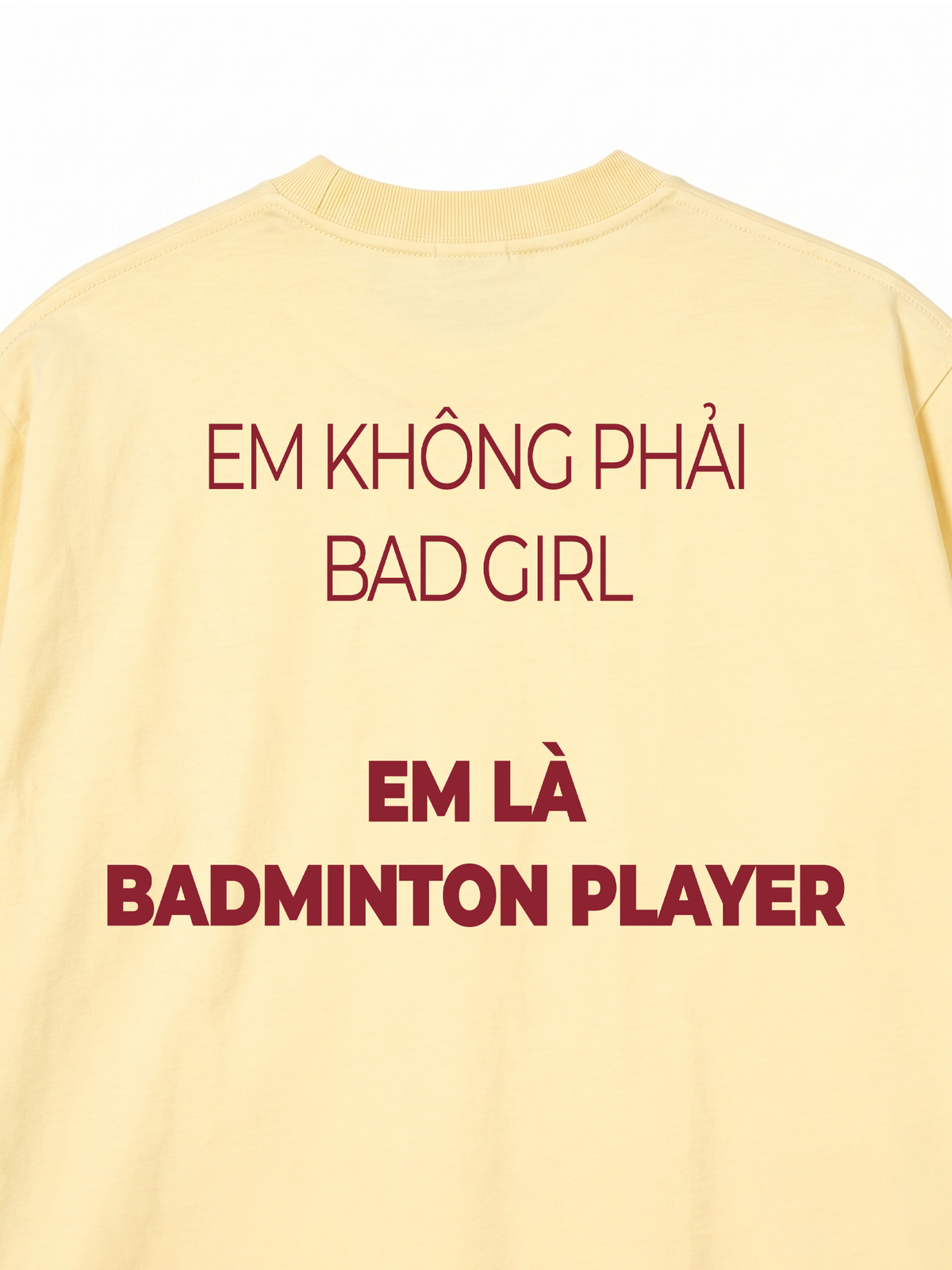 Áo Thun Relaxed Fit Không Phải Bad Girl