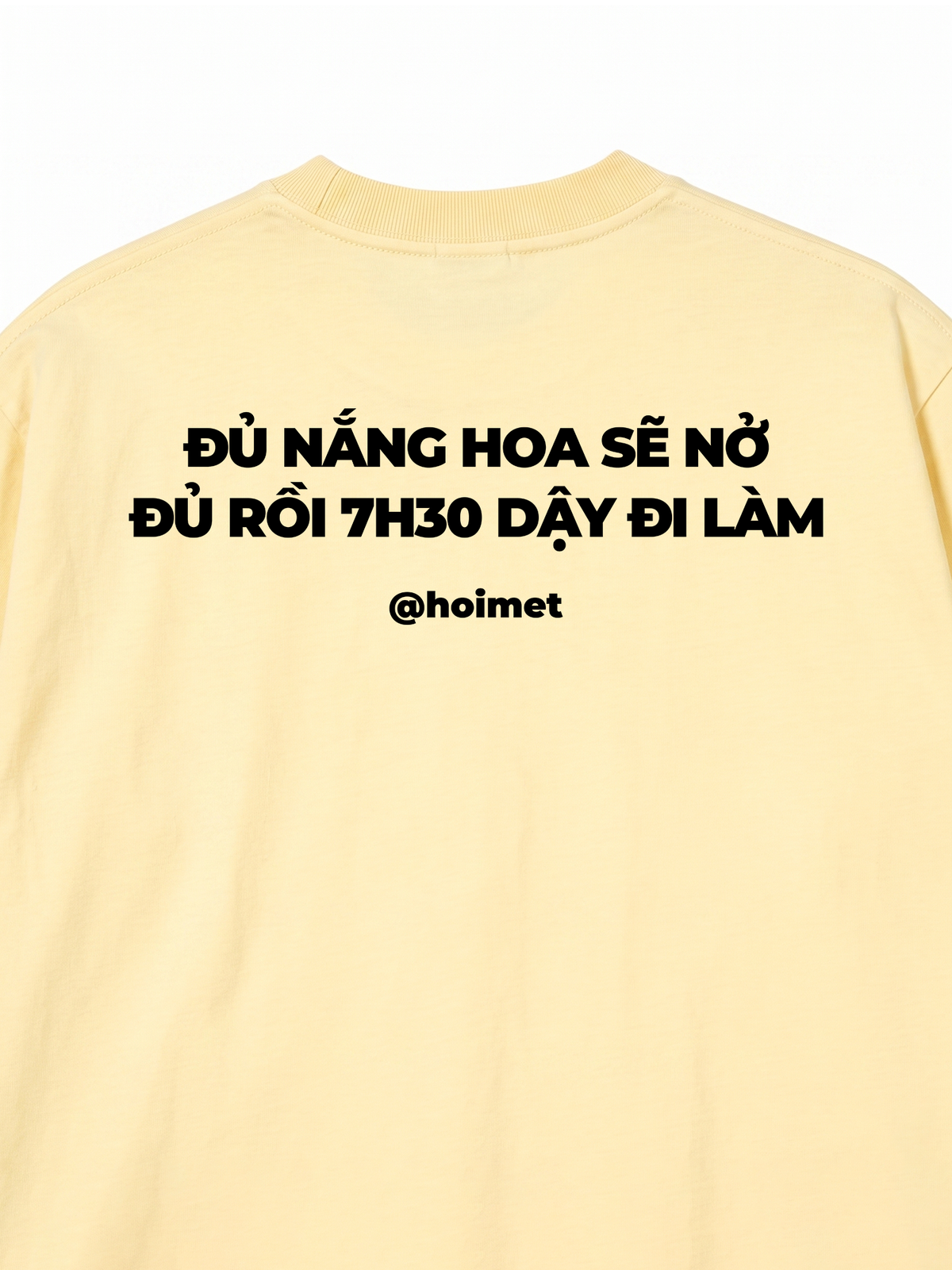 Áo Thun Relaxed Fit 7H30 Dậy Đi Làm