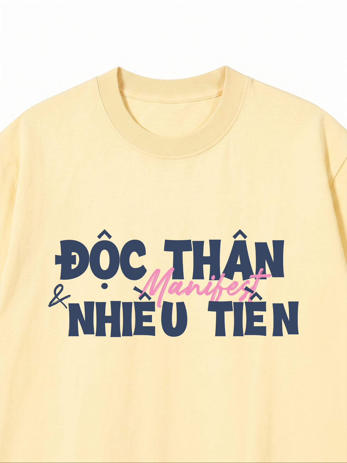 Áo Thun Relaxed Fit Manifest Độc Thân Và Nhiều Tiền