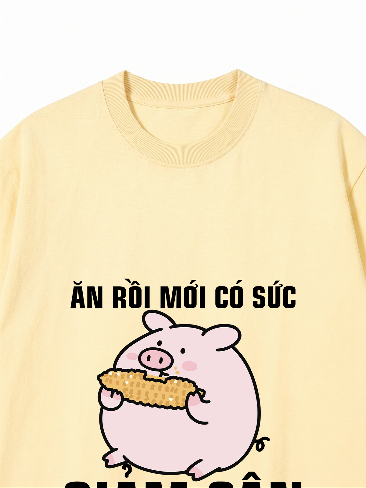 Áo Thun Relaxed Fit Ăn Rồi Mới Có Sức Giảm Cân