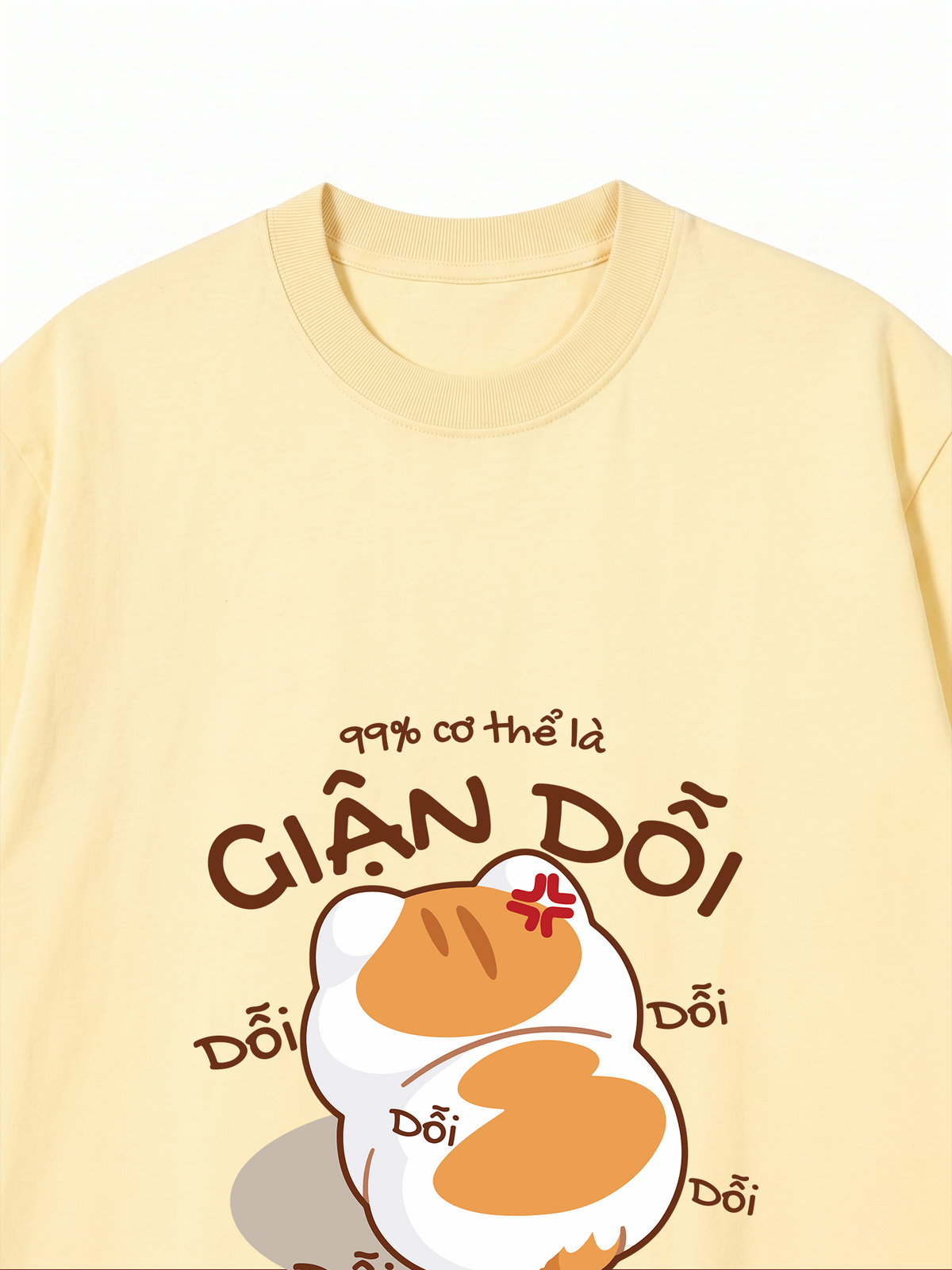 Áo Thun Relaxed Fit 99% Cơ Thể Là Giận Dỗi