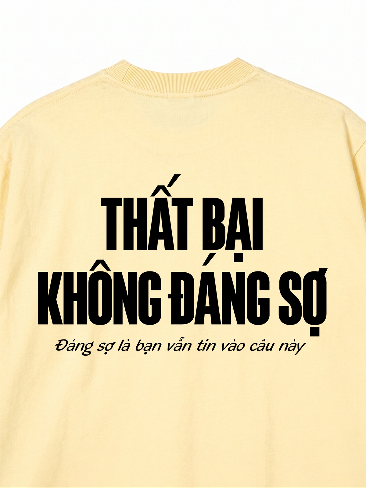Áo Thun Relaxed Fit Thất Bại Không Đáng Sợ