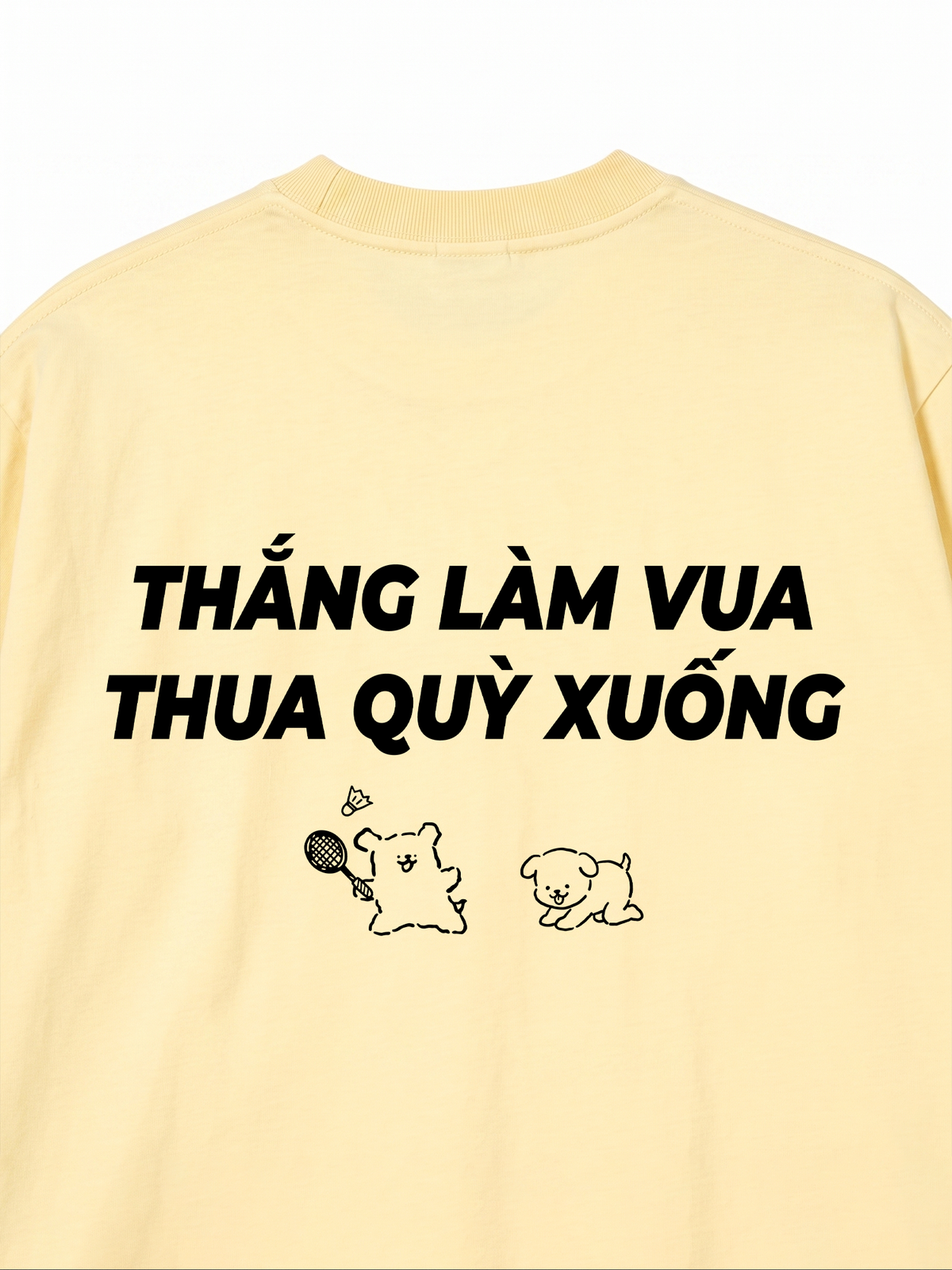 Áo Thun Relaxed Fit Thắng Làm Vua