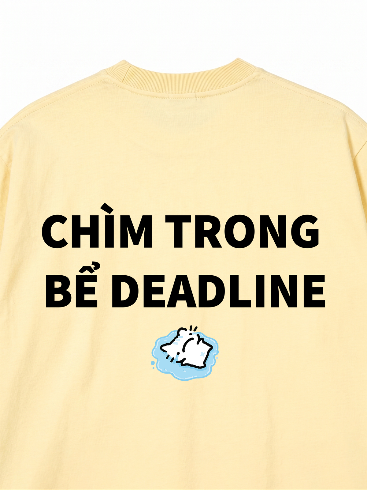 Áo Thun Relaxed Fit Chìm Trong Bể Deadline