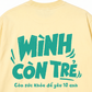 Áo Thun Relaxed Fit Mình Còn Trẻ