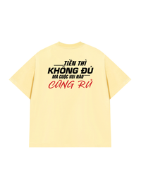 Áo Thun Relaxed Fit Tiền Thì Không Đủ