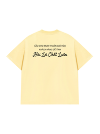 Áo Thun Relaxed Fit Cầu Cho Mưa Thuận Gió Hòa