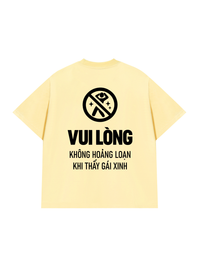 Áo Thun Relaxed Fit Vui Lòng Không Hoảng Loạn Khi Thấy Gái Xinh