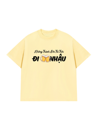 Áo Thun Relaxed Fit Không Thành Đôi Thì Thôi Đi Nhậu