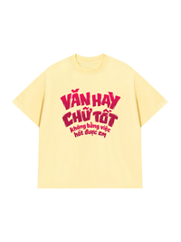 Áo Thun Relaxed Fit Văn Hay Chữ Tốt