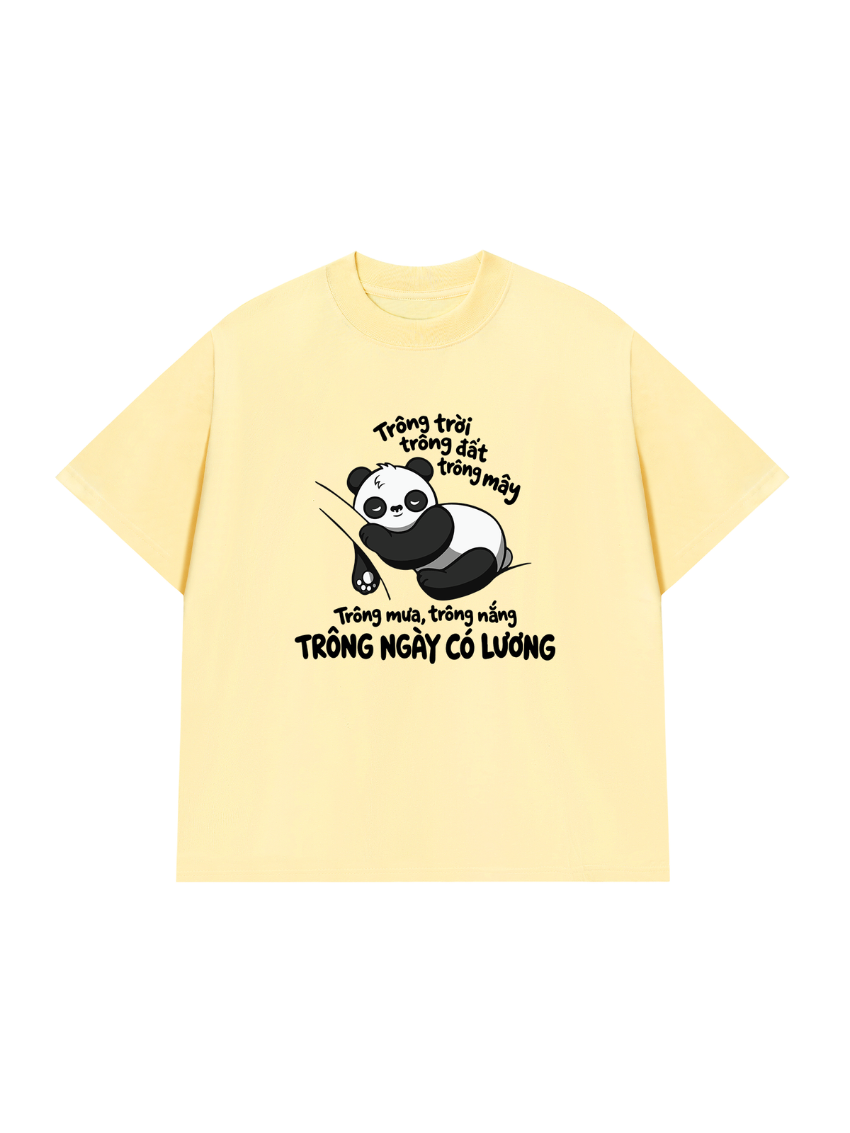 Áo Thun Relaxed Fit Trông Mưa Trông Nắng Trông Ngày Có Lương