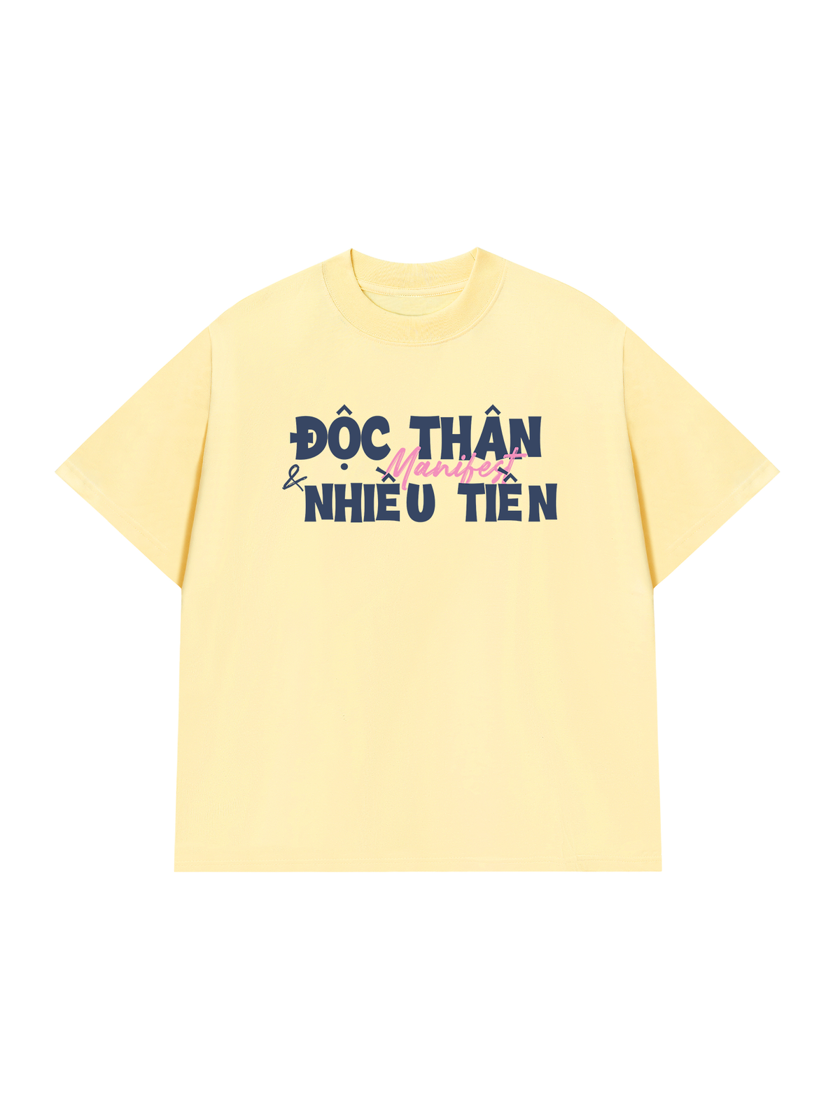 Áo Thun Relaxed Fit Manifest Độc Thân Và Nhiều Tiền