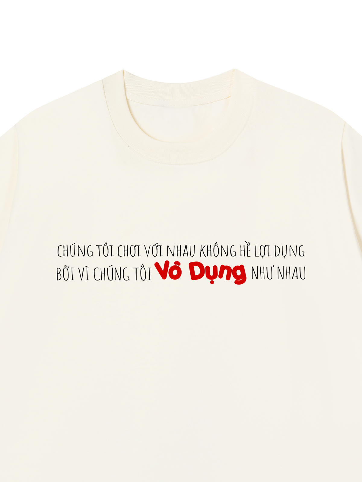 Áo Thun Relaxed Fit Vô Dụng