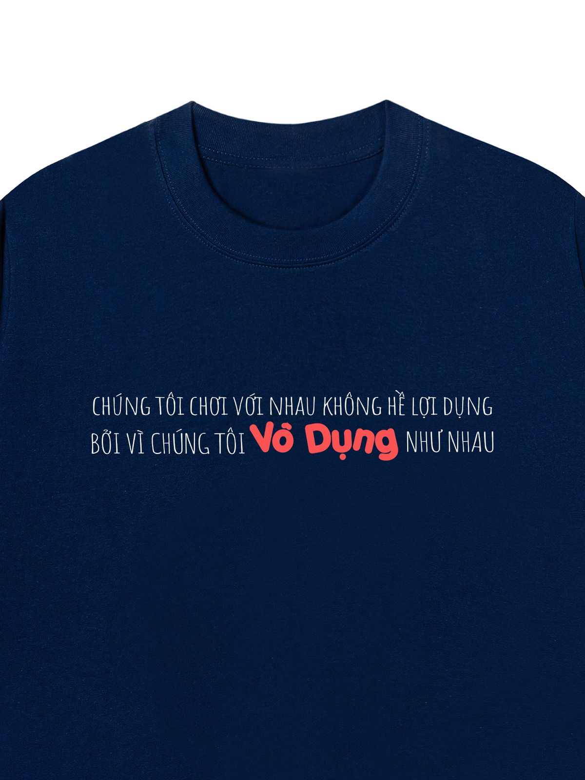 Áo Thun Relaxed Fit Vô Dụng