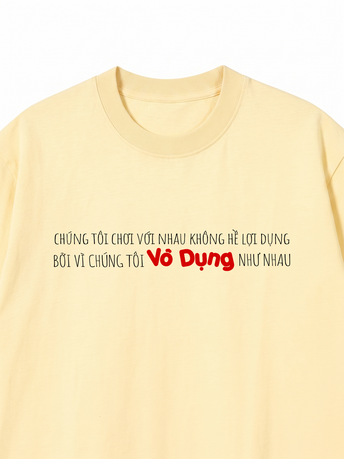 Áo Thun Relaxed Fit Vô Dụng