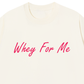 Áo Thun Relaxed Fit Whey For Me