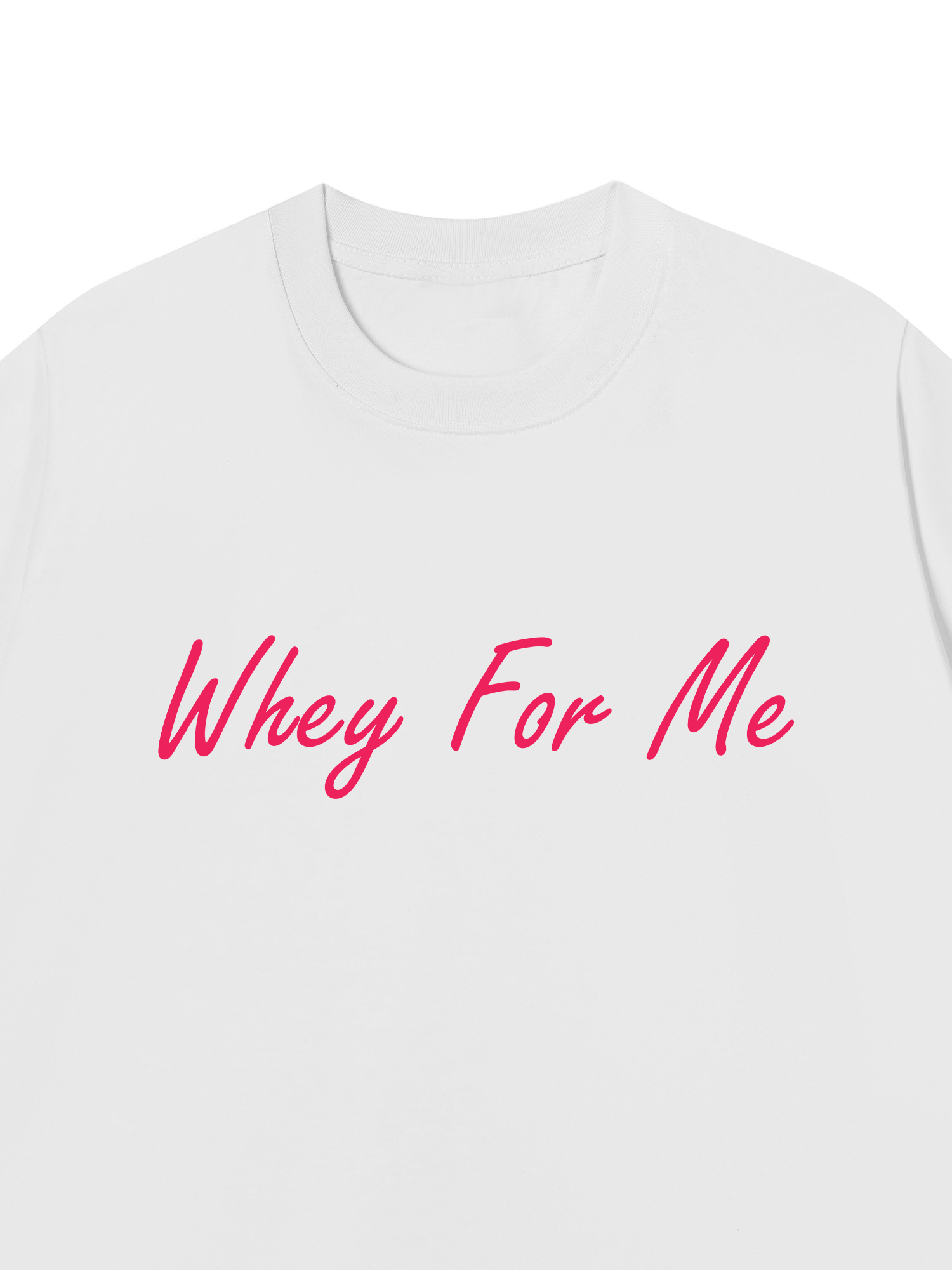 Áo Thun Relaxed Fit Whey For Me