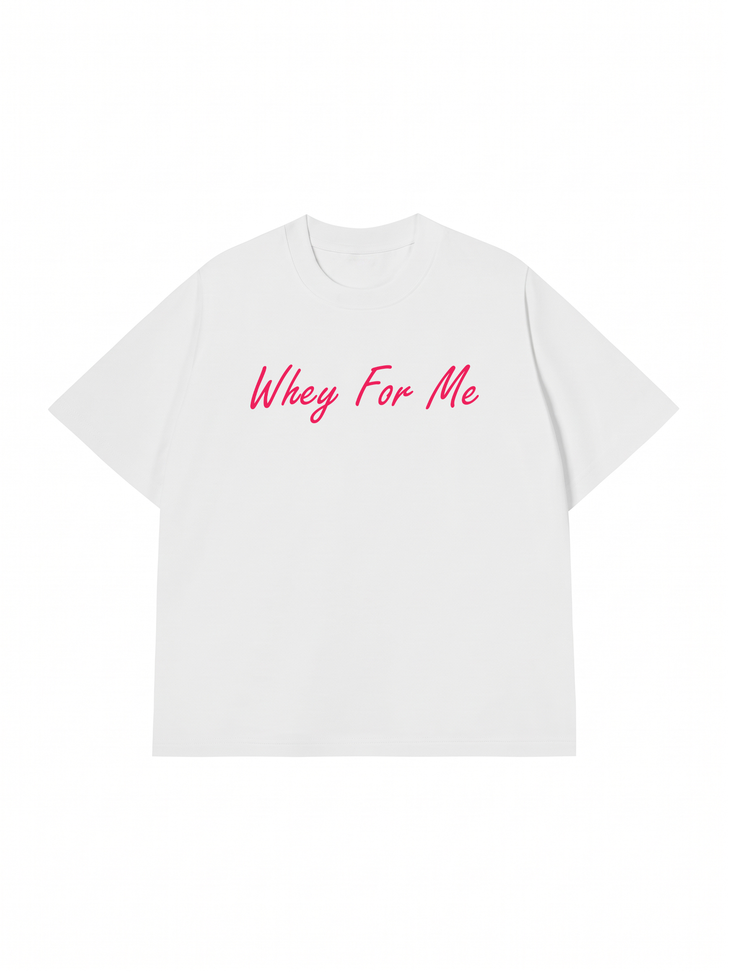 Áo Thun Relaxed Fit Whey For Me