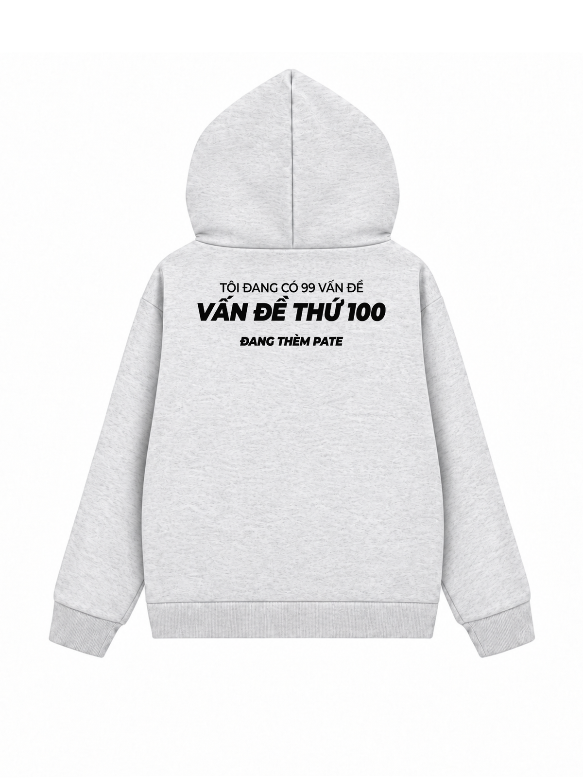 Áo Hoodie Zip Nỉ Hai Da Vấn Đề Thứ 100