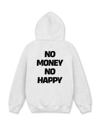 Áo Hoodie Nỉ Hai Da No Money No Happy
