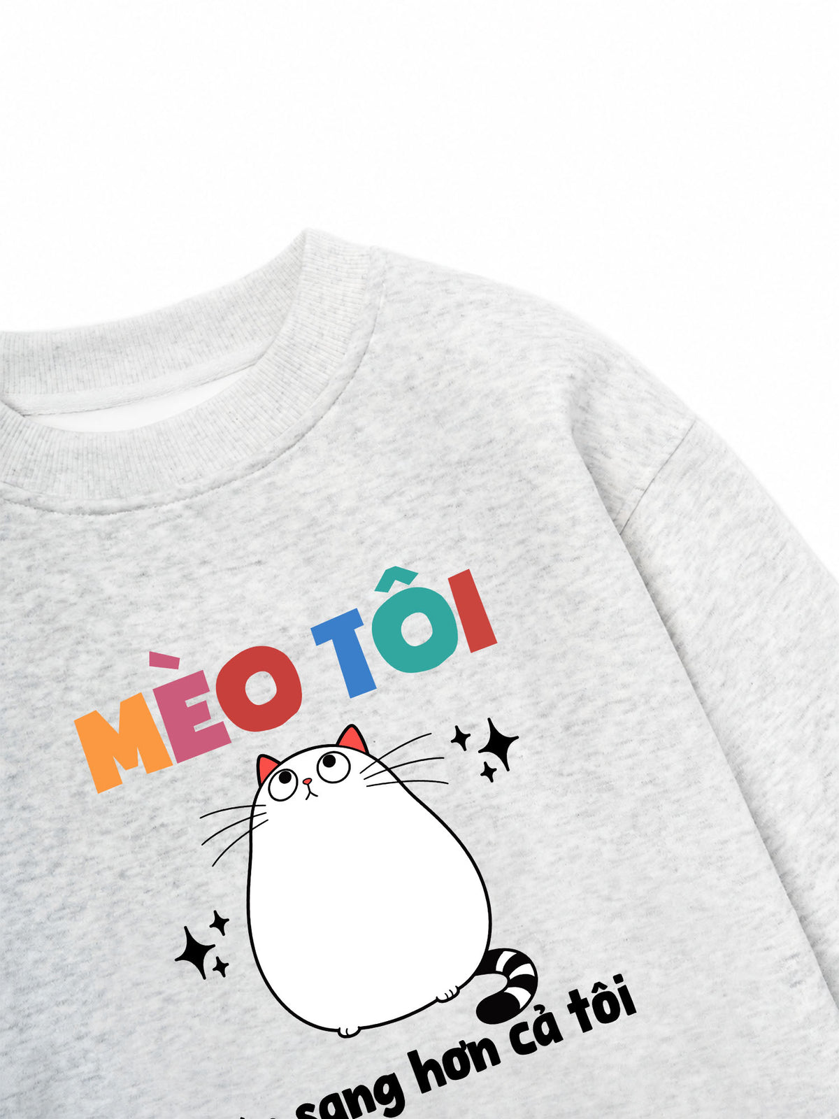 Áo Sweater Nỉ Hai Da Mèo Ăn Sang Hơn Tôi