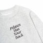 Áo Sweater Nỉ Hai Da Pilates Has Your Back