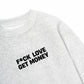 Áo Sweater Nỉ Hai Da Fuck Love Get Money
