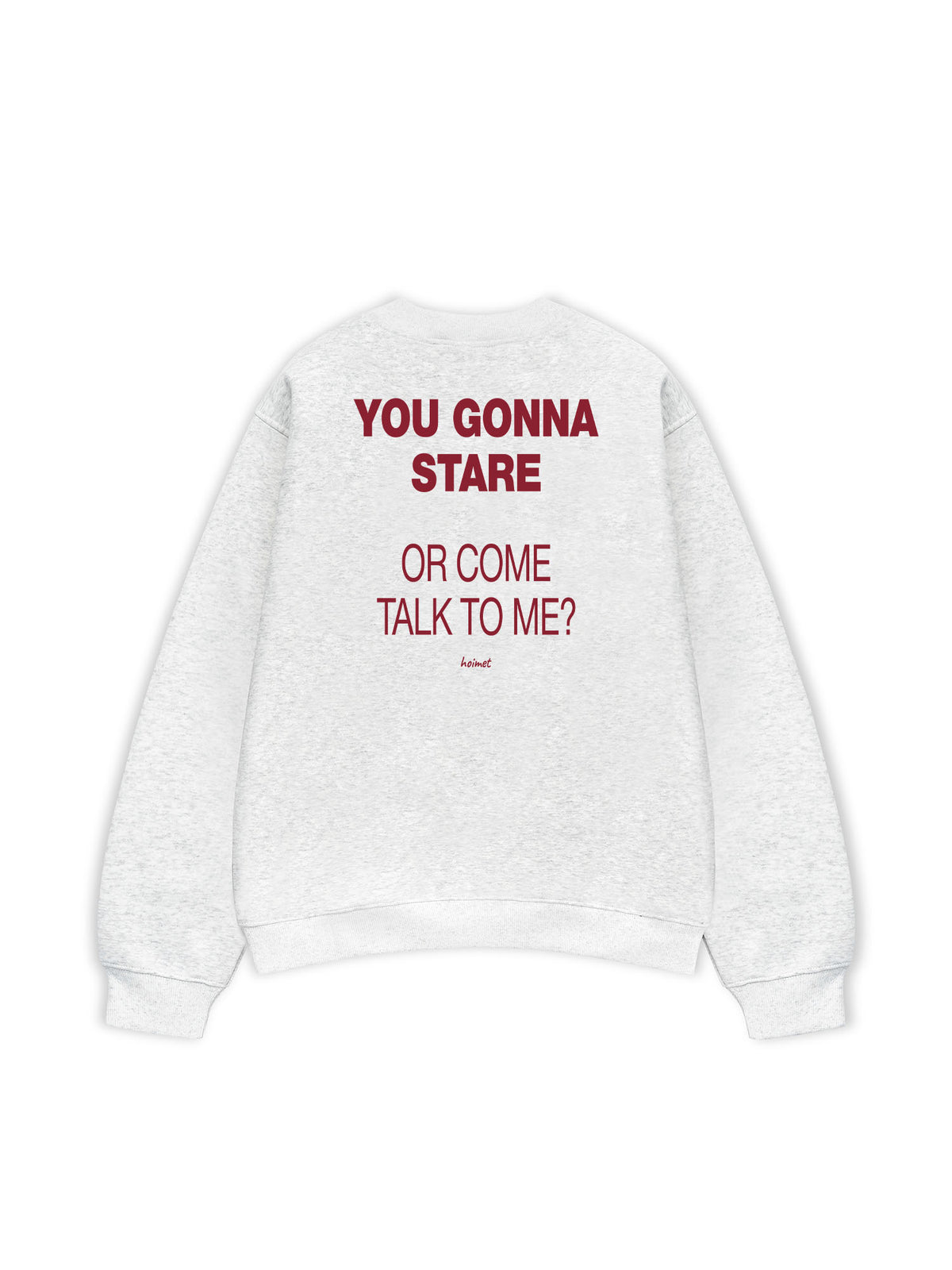 Áo Sweater Nỉ Hai Da You Gonna Stare