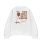 Áo Sweater Nỉ Hai Da  Blood Type Is Coffee