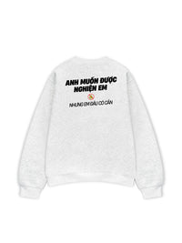 Áo Sweater Nỉ Hai Da Nghiện Em
