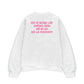Áo Sweater Nỉ Hai Da Đừng Lấy Chồng Giàu