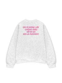 Áo Sweater Nỉ Hai Da Đừng Lấy Chồng Giàu