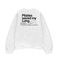 Áo Sweater Nỉ Hai Da  Pilates Saved My Lưng
