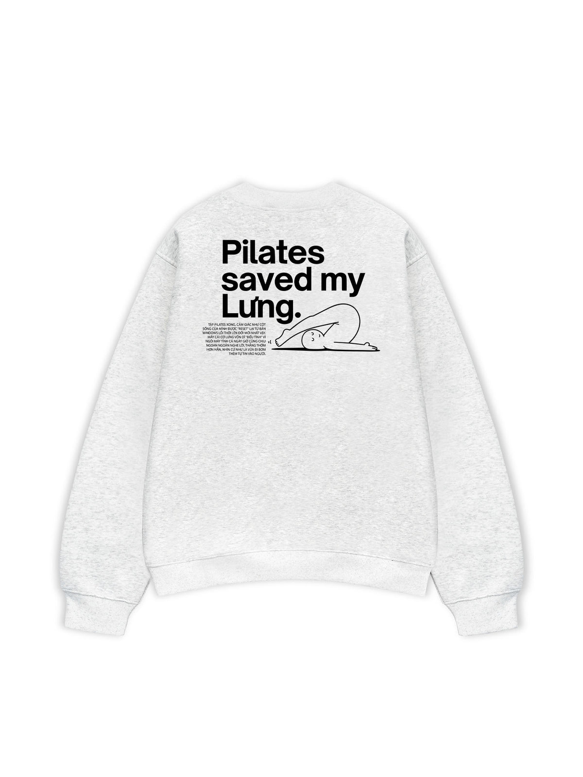 Áo Sweater Nỉ Hai Da  Pilates Saved My Lưng