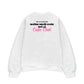 Áo Sweater Nỉ Hai Da Em Là Cuộc Đời